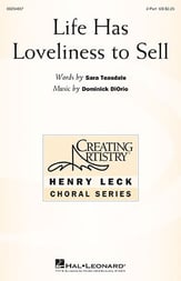 Life Has Loveliness To Sell SA choral sheet music cover